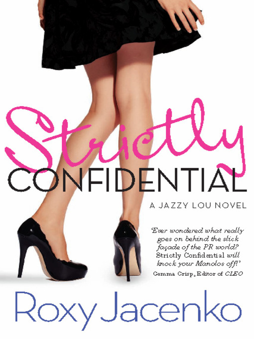 Title details for Strictly Confidential by Roxy Jacenko - Available